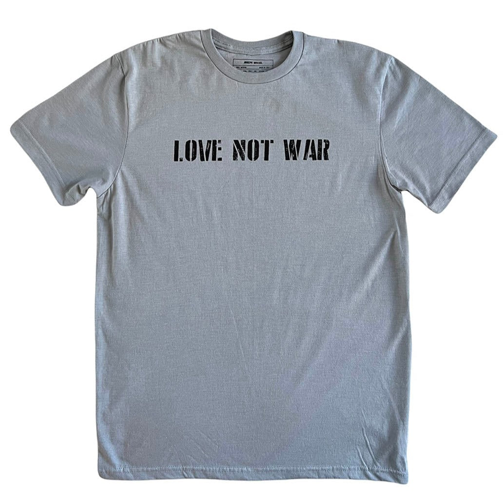 LOVE NOT WAR T Shirt